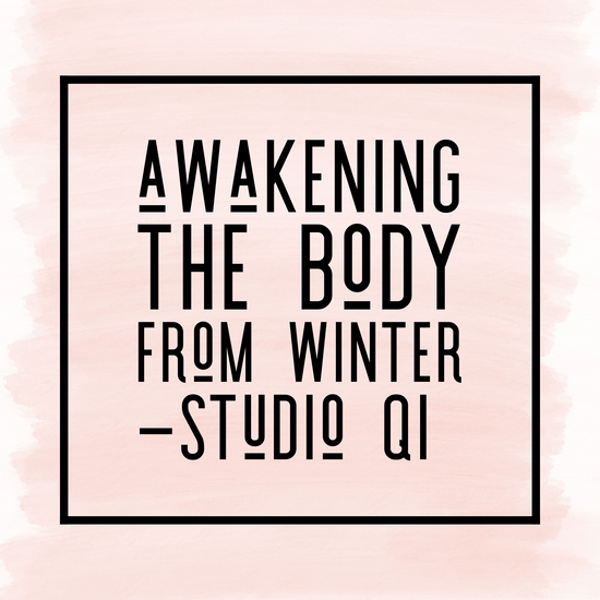 Awakening the body from Winter